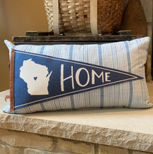 Load image into Gallery viewer, "WI Home" Pennant Pillow - new pillow &amp; insert, new pennant,
